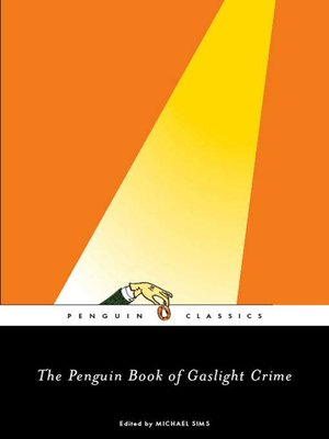 cover image of The Penguin Book of Gaslight Crime